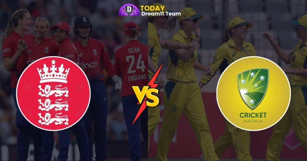 ENG-W vs AUS-W 6th Match Dream11 Prediction