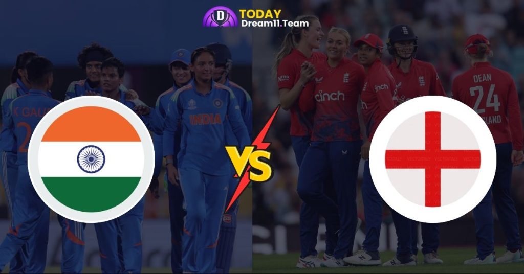 IND-W vs ENG-W 11th Match Dream11 Prediction