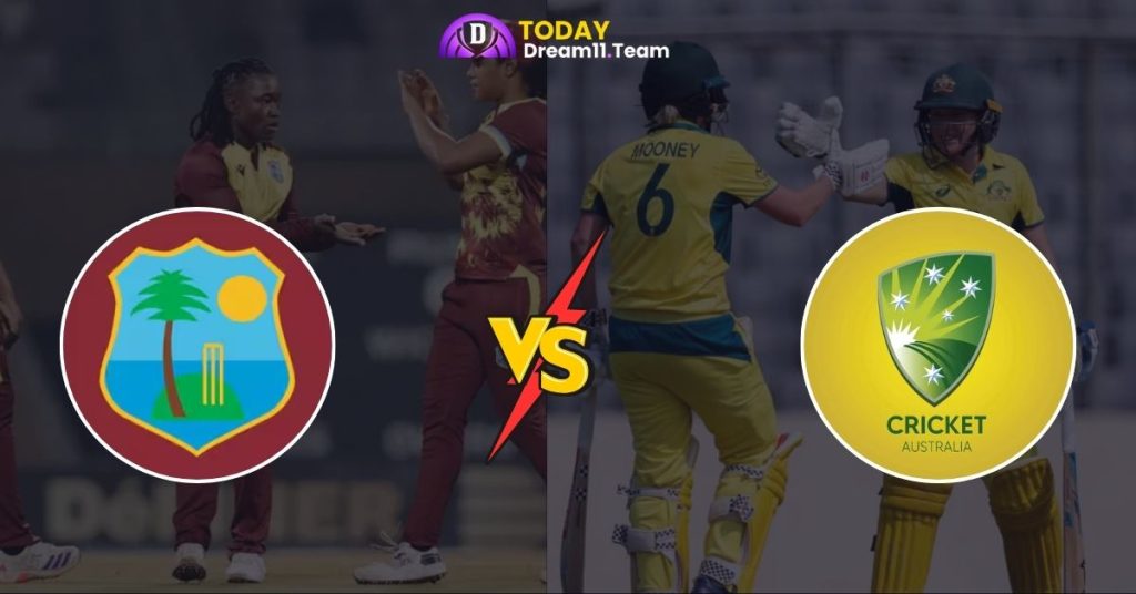 WI-W vs AUS-W 12th Match Dream11 Prediction